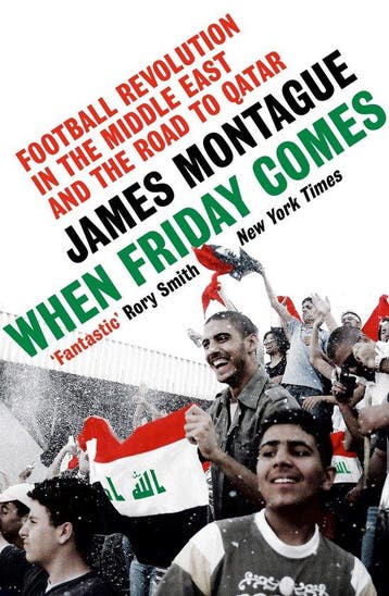 9781529197167 When Friday Comes James Montague, Verzenden, Nieuw, James Montague