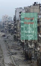 9789402128307 Het Syrische drama | Tweedehands, Verzenden, Zo goed als nieuw, Marcel Kramer
