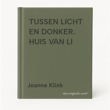 TUSSEN LICHT EN DONKER. HUIS VAN LI - Joanne Klink, Verzenden, Gelezen, Joanne Klink