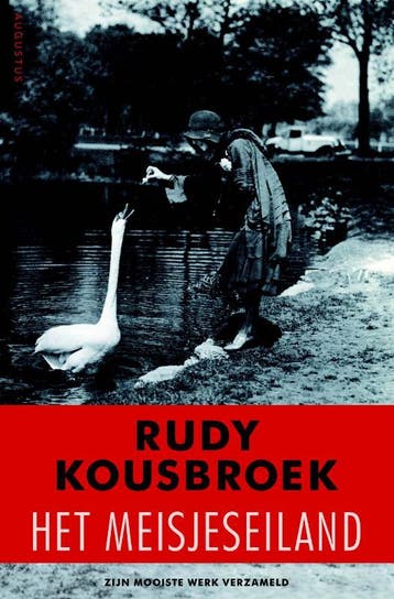 Het meisjeseiland - Rudy Kousbroek 9789045701233, Verzenden, Gelezen, Rudy Kousbroek
