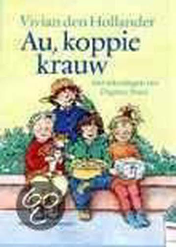 Au, koppie krauw 9789026994883 Vivian den Hollander, Boeken, Verzenden, Zo goed als nieuw, Vivian den Hollander