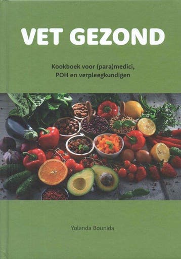 Vet gezond - Yolanda Bounida 9789464378528, Verzenden, Zo goed als nieuw, Yolanda Bounida