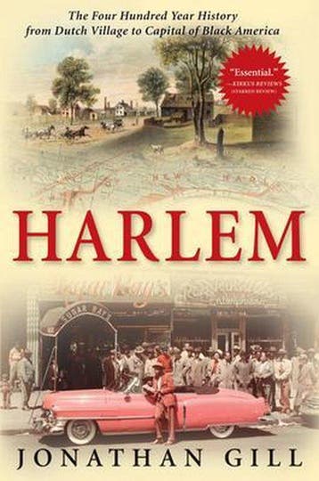 Harlem - Jonathan Gill 9780802119100, Boeken, Verzenden, Gelezen, Jonathan Gill