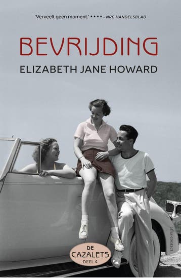 Bevrijding / De Cazalets / 4 - Elizabeth Jane Howard, Verzenden, Zo goed als nieuw, Elizabeth Jane Howard