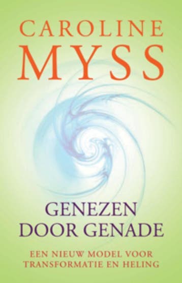 Genezen door genade - Caroline Myss 9789069639116, Boeken, Esoterie en Spiritualiteit, Verzenden, Gelezen, Caroline Myss