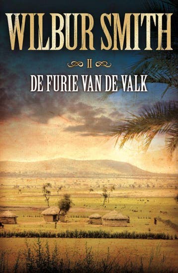De furie van de valk / De Ballantyne Kronieken / 2, Verzenden, Zo goed als nieuw, Wilbur Smith