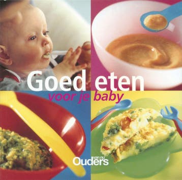 Ouders van nu Goed eten voor je baby / Ouders van nu, Verzenden, Zo goed als nieuw, S. Lewis