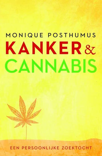 Kanker En Cannabis | Monique Posthumus | Nieuw, Ophalen of Verzenden, Nieuw, Monique Posthumus