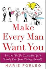 Make Every Man Want You 9780071597814 Marie Forleo, Verzenden, Gelezen, Marie Forleo