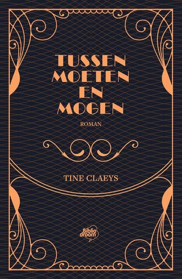 Tussen moeten en mogen 9789464783339 Tine Claeys, Verzenden, Zo goed als nieuw, Tine Claeys