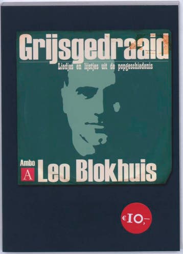 Grijsgedraaid - Leo Blokhuis 9789026321696, Verzenden, Gelezen, Leo Blokhuis