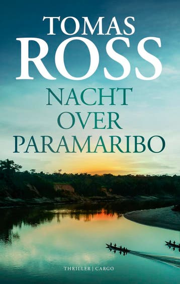 Nacht over Paramaribo - Tomas Ross 9789403136691, Verzenden, Zo goed als nieuw, Tomas Ross