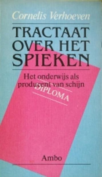 Tractaat over het spieken - Bernard Verhoeven 9789026304897, Verzenden, Gelezen, Bernard Verhoeven