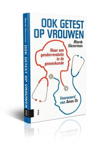 Ook getest op vrouwen - Marek Glezerman 9789462987432, Verzenden, Gelezen, Marek Glezerman