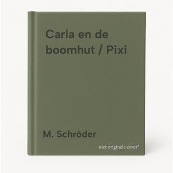 Carla en de boomhut / Pixi - M. Schröder 9789087090395, Verzenden, Gelezen, M. Schröder