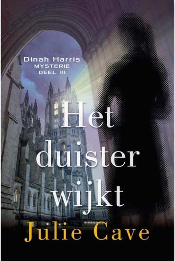 Het duister wijkt / Dinah Harris-mysteries / 3 - Julie Cave, Verzenden, Gelezen, Julie Cave