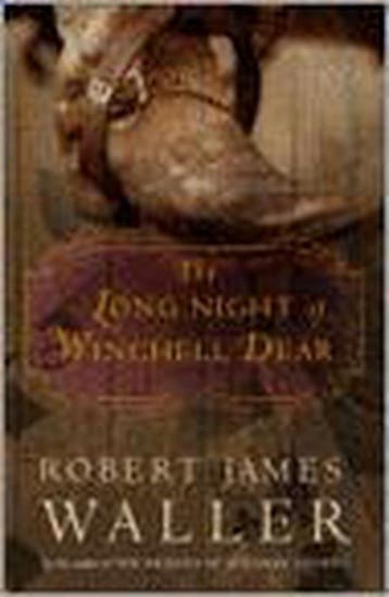 The Long Night of Winchell Dear - Robert James Waller, Boeken, Verzenden, Zo goed als nieuw, Robert James Waller