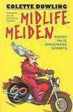 MIDLIFE MEIDEN 9789022522868 Colette Dowling, Verzenden, Gelezen, Colette Dowling