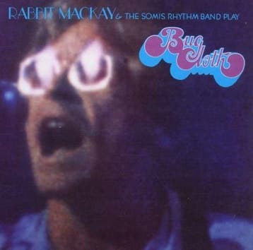 cd - Rabbit MacKay &amp; The Somis Rhythm Boyze - Bug Cloth, Verzenden, Zo goed als nieuw