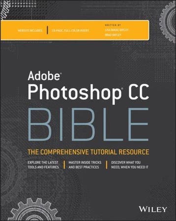 Photoshop Cc Bible - Lisa Danae Dayley 9781118643693, Verzenden, Gelezen, Lisa Danae Dayley