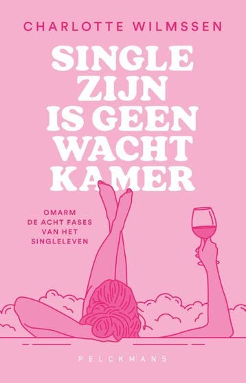 Single Zijn Is Geen Wachtkamer | Charlotte Wilmssen | Nieuw, Boeken, Ophalen of Verzenden, Nieuw, Charlotte Wilmssen