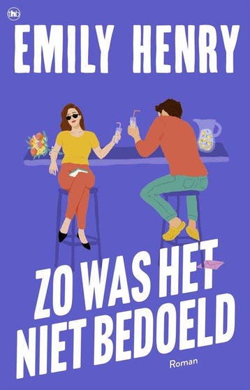 9789044368345 Zo was het niet bedoeld Emily Henry, Verzenden, Nieuw, Emily Henry