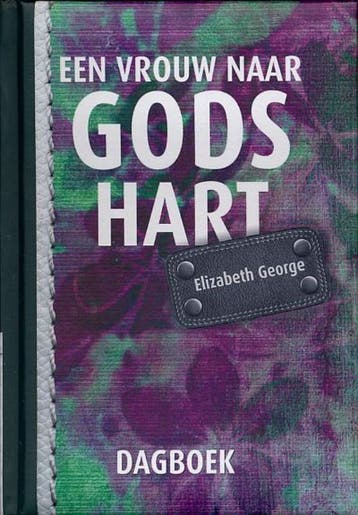 Een vrouw naar Gods hart - Elizabeth George 9789077669204, Verzenden, Gelezen, Elizabeth George