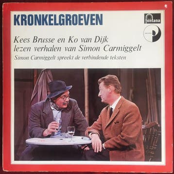 Simon Carmiggelt / Kees Brusse / Ko van Dijk– Kronkelgroeven, Gebruikt, 12 inch