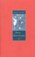 Over mijn vader 9789023414674 Remco Campert, Verzenden, Gelezen, Remco Campert