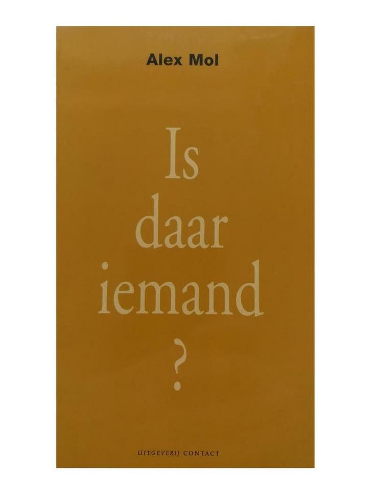 Is daar iemand? - Alien Mol 9789025495442, Boeken, Romans, Gelezen, Verzenden