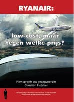 Ryanair : low-cost, maar tegen welke prijs? 9789082104813, Boeken, Verzenden, Gelezen, Christian Fletcher