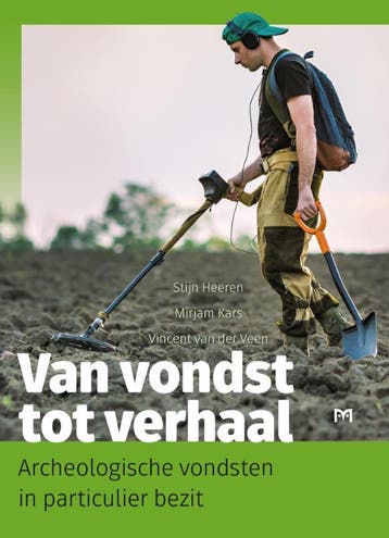 Van vondst tot verhaal. Archeologische vondsten in, Verzenden, Zo goed als nieuw, Stijn Heeren