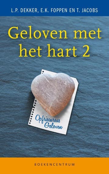 Geloven met het hart 2 - E.K. Foppen 9789023923831, Verzenden, Gelezen, E.K. Foppen