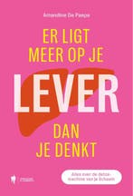 Er ligt meer op je lever dan je denkt 9789463939669, Boeken, Verzenden, Zo goed als nieuw, Amandine De Paepe