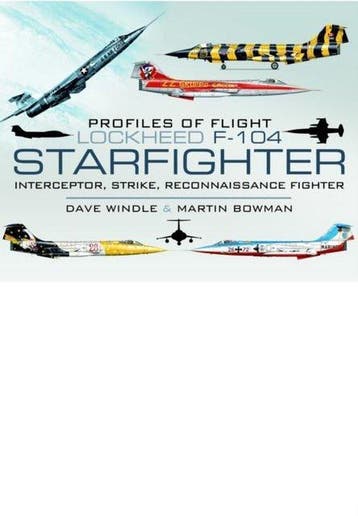 9781848844490 Profiles Of Flight - Lockheed F-104 Starfig..., Verzenden, Nieuw, Dave Windle