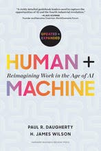 Human + Machine, Updated and Expanded 9781647827205, Verzenden, Zo goed als nieuw, Paul R. Daugherty