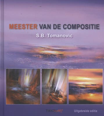 Tirion art Meester van de compositie / Tirion art, Verzenden, Zo goed als nieuw, Slobodan Bob Tomanovic