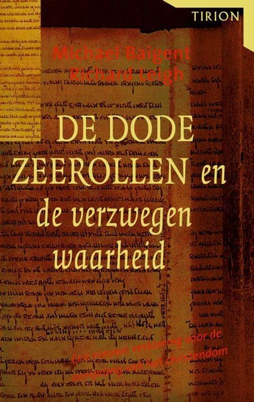 De Dode-Zeerollen en de verzwegen waarheid - R. Leigh, Verzenden, Gelezen, R. Leigh
