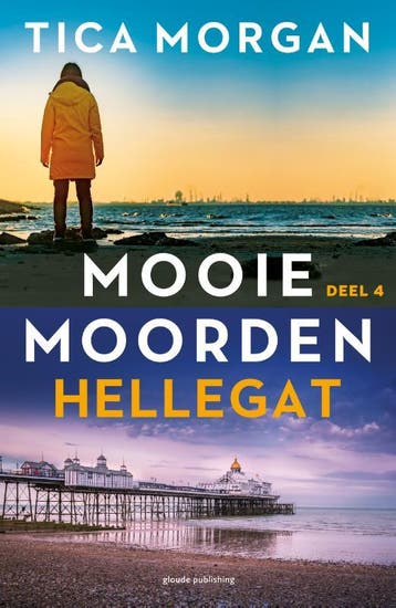Hellegat / Mooie Moorden / 4 9789493041370 Tica Morgan, Verzenden, Zo goed als nieuw, Tica Morgan