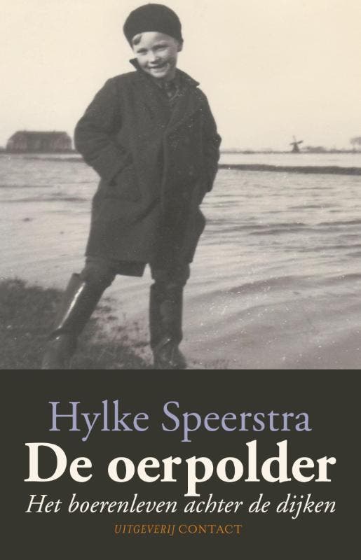Oerpolder 9789025429775 Hylke Speerstra, Boeken, Romans, Gelezen, Verzenden