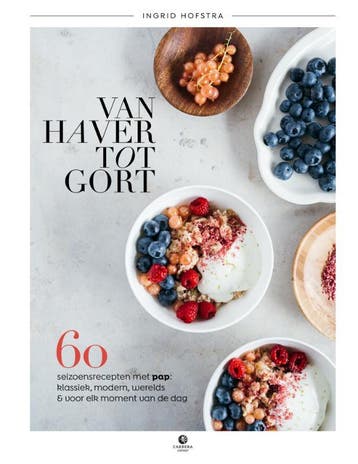 Van haver tot gort - Ingrid Hofstra 9789048840205, Verzenden, Zo goed als nieuw, Ingrid Hofstra