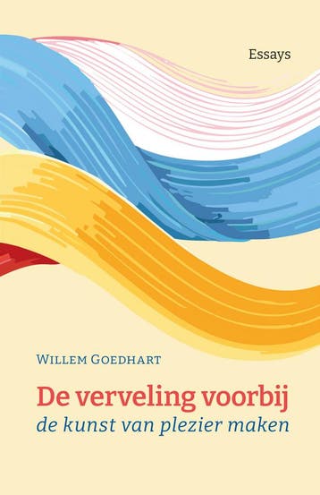 De verveling voorbij - Willem Goedhart 9789493323896, Verzenden, Zo goed als nieuw, Willem Goedhart