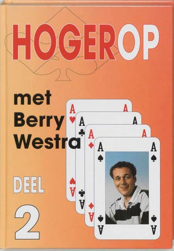 Hogerop met Berry Westra 2 / 2 9789074950206 B. Westra, Verzenden, Gelezen, B. Westra