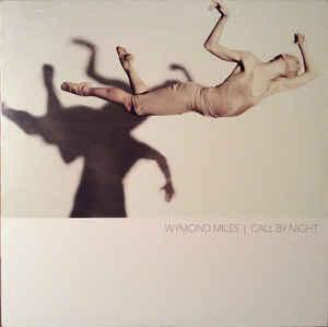 cd - Wymond Miles - Call By Night, Verzenden, Zo goed als nieuw
