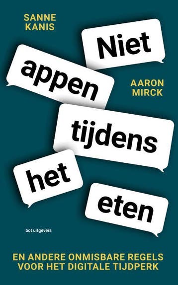 Niet Appen Tijdens Het Eten | Sanne Kanis; Aaron Mirck, Ophalen of Verzenden, Nieuw, Sanne Kanis; Aaron Mirck