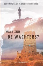 Klepper, Waar zijn de wachters? 9789081807517 Ida Klepper, Verzenden, Zo goed als nieuw, Ida Klepper