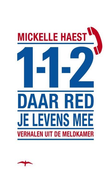 112 daar red je levens mee - M. Haest 9789060057667, Verzenden, Gelezen, M. Haest