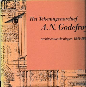 Het tekeningenarchief A.N. Godefroy, Ophalen of Verzenden, Nieuw