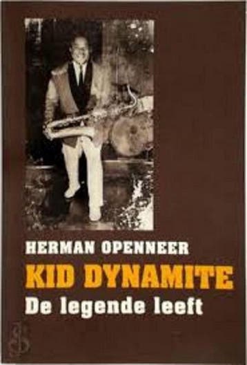 KID DYNAMITE. DE LEGENDE LEEFT - H. Openneer 9789053301456, Boeken, Verzenden, Gelezen, H. Openneer