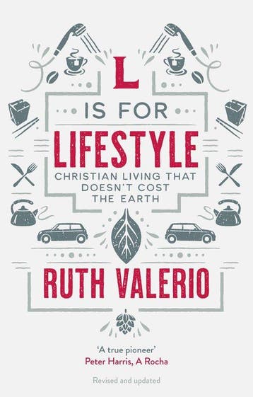 L is for Lifestyle 9781783599967 Ruth Valerio, Verzenden, Gelezen, Ruth Valerio